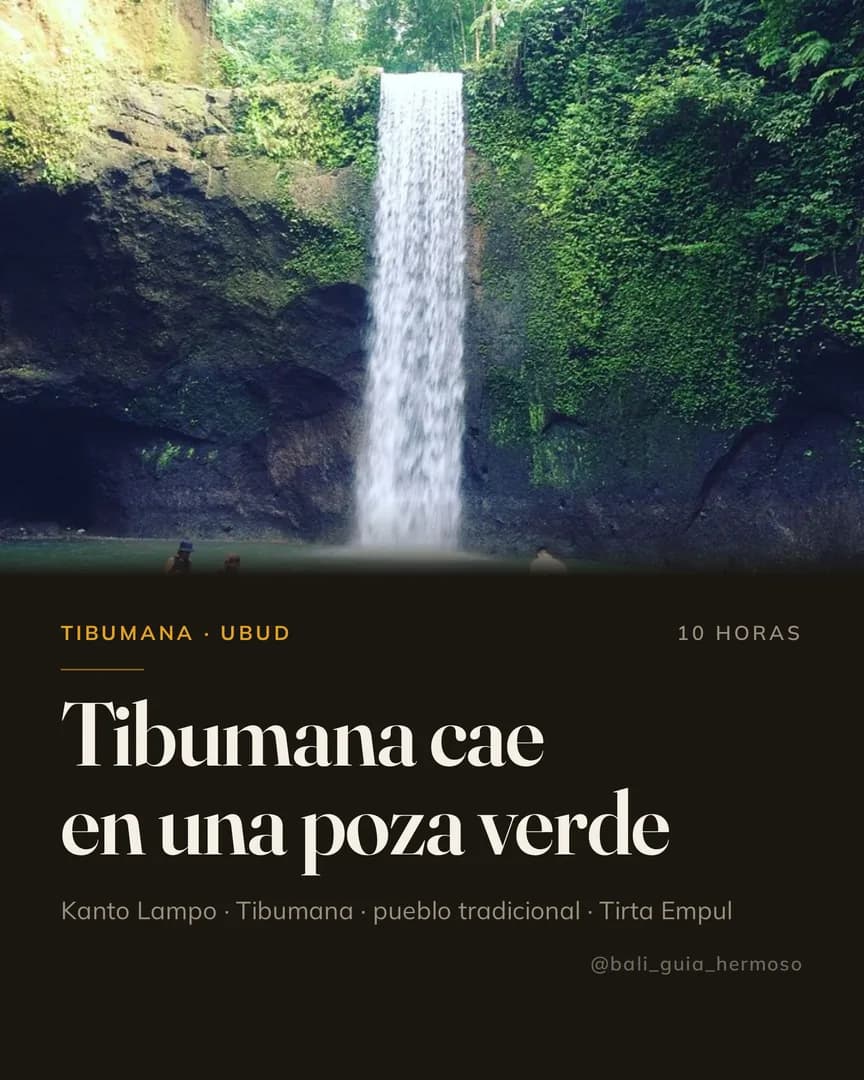 La cascada Tibumana cae desde la roca sobre una poza verde rodeada de selva.