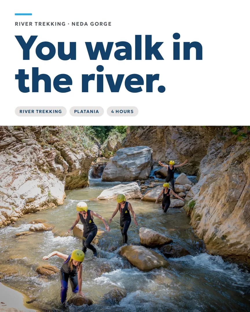 Trekkers crossing the shallow Neda river in a gorge, headline: You walk in the river.